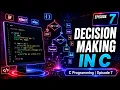 Episode 7 Learn C Programming for Beginners Decision Making in C CODEVERSE