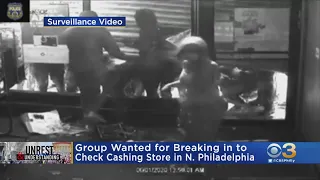 Group Wanted For Breaking Into North Philadelphia Check Cashing Store