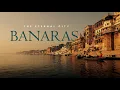 Download Lagu Banaras - The eternal city | Varanasi | Travel film