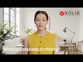 What is Database Archiving