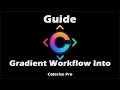 Colorize Pro Gradient Workflow Intro