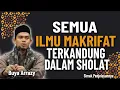 Download Lagu SEMUA ILMU MAKRIFAT TERKANDUNG DI DALAM SHOLAT || BUYA ARRAZY HASYIM