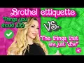 Brothel etiquette Do s and EW s pt 2 Lineups and tours