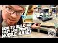 Build An Easy Low Profile Mobile Base For Your Shop Tools