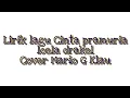 Download Lagu Lirik Lagu Cinta pramuria Cover Mario G Klau