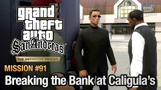gta san andreas definitive edition mission 91 breaking the bank at caligulas