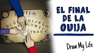 El final de la Ouija 🔥 Draw My Life Historia de Terror