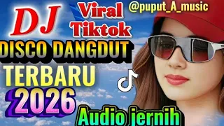 dj viral tiktok disco remix dangdut terbaru 2026 cocok buat teman kerja 