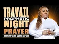 TRAVAIL Prophetic Night Of Prayer Dr Mattie Nottage