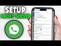 How to Setup Whatsapp Proxy Server 2026