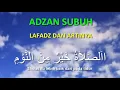 Download Lagu Bacaan Lafadz Adzan Subuh dan Artinya