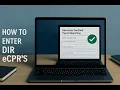 How to Enter DIR eCPR s