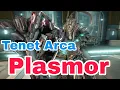 Tenet Arca Plasmor SP Build 2026