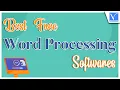 19 Best Free Word Processing Software - Latest 2022