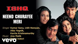 Download Neend Churayee Meri Best Song - Ishq|Aamir Khan|Ajay Devgan|Kajol|Juhi|Udit Narayan MP3