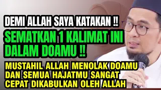 UAH: SISIPKAN KALIMAT INI SELA SELA DOAMU JIKA HAJATMU LAMA DAN SULIT TERKABUL