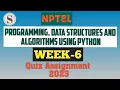 Programming Data Structures and Algorithms using Python NPTEL week 6 Programming answers 2023