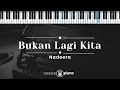 Download Lagu Bukan Lagi Kita - Nadeera  (KARAOKE PIANO)