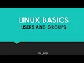 Linux Basics Users and Groups
