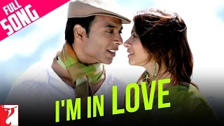 im in love full song neal n nikki uday chopra tanisha mukherjee