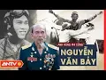 Download Lagu Những thước phim quý về đại tá, Anh hùng phi công Nguyễn Văn Bảy | ANTV