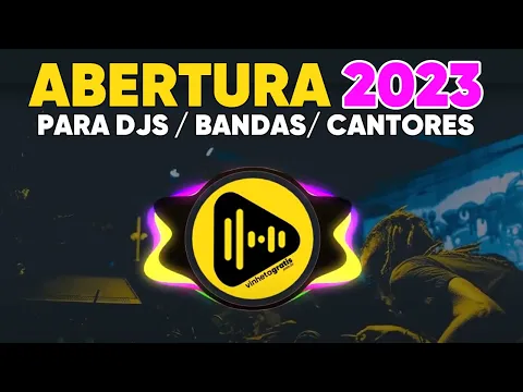 Download MP3 VINHETA DE ABERTURA 2024 - Abertura para Djs, Shows... VinhetaGratis.com.br