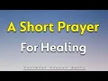 Download Lagu A Simple Prayer For Healing - Lord, You are Jehovah Rapha, the God who heals. I bring before...