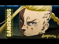 Download Lagu Tokyo Revengers「AMV」- Dangerous