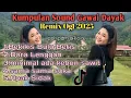Download Lagu KUMPULAN DJ DAYAK FULL BAND NONSTOP MUSIK • GANJUR • ORGEN TUNGGAL