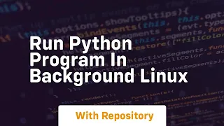 run python program in background linux