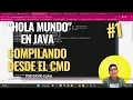 Imprimir un Hola Mundo en Java utilizando el simbolo del sistema CMD