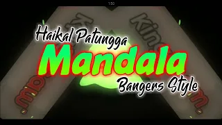 Download Mandala - Haikal Patungga (Bangers Style) 2020 !!! Full Song !!! MP3