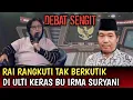 Lagu VIRALL,, DETIK-DETIK RAY RANGKUTI TERDIAM DI ULTI KERAS BU IRMA YG NGOTOT M4KZULK4N MAS GIBRAN..??
