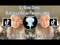 DJ DINO SONG ANANTAVINNIE EDIT BADANYA BESAR TANGANYA KECIL VIRAL TIK TOK TERBARU 2022 !
