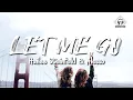 Download Lagu Hailee Steinfeld, Alesso - Let Me Go (Lyrics) ft. Florida Georgia Line, WATT