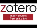 Importing Sources from an RIS file - Zotero