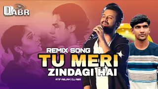 song tu meri zindagi hai remix by dj abr atif aslam 