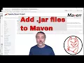 How to work with a jar file in your local maven setup Add Install Use dependency