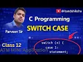 Switch Case in C Programming IF-ELSE se 10x Powerful Hindi Tutorial for Beginners Class 12