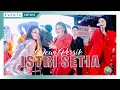 Download Lagu DEWI PERSIK - ISTRI SETIA (DONDANG - KALTIM)