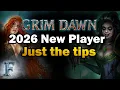 Best Grim Dawn tips for new players