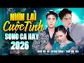 Lagu Nhìn lại cuộc tình | Song Ca Hay 2026 | Khưu Huy Vũ ft. Trần Anh Tiến - Quỳnh Trang