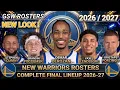 GOLDEN STATE WARRIORS ROSTER 2026 2027 New warriors rosters complete final lineup 2026 - 27