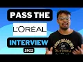 2022 Pass the L Oreal Interview L Oreal Interview