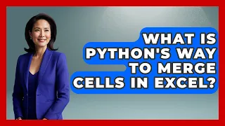 What Is Python s Way To Merge Cells In Excel - Python Code School