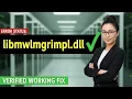 Libmwlmgrimpl dll Error Here s the Quick Fix
