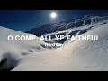Third Day - O Come All Ye Faithful (Lyric Video)