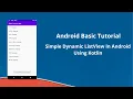 Simple Dynamic ListView In Android Using Kotlin