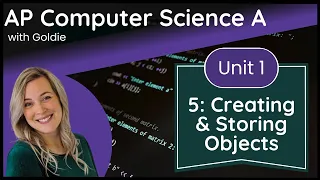 AP CSA Using Objects and Methods - Creating and Storing Objects