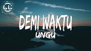 Download Ungu - Demi Waktu (Lyrics) MP3